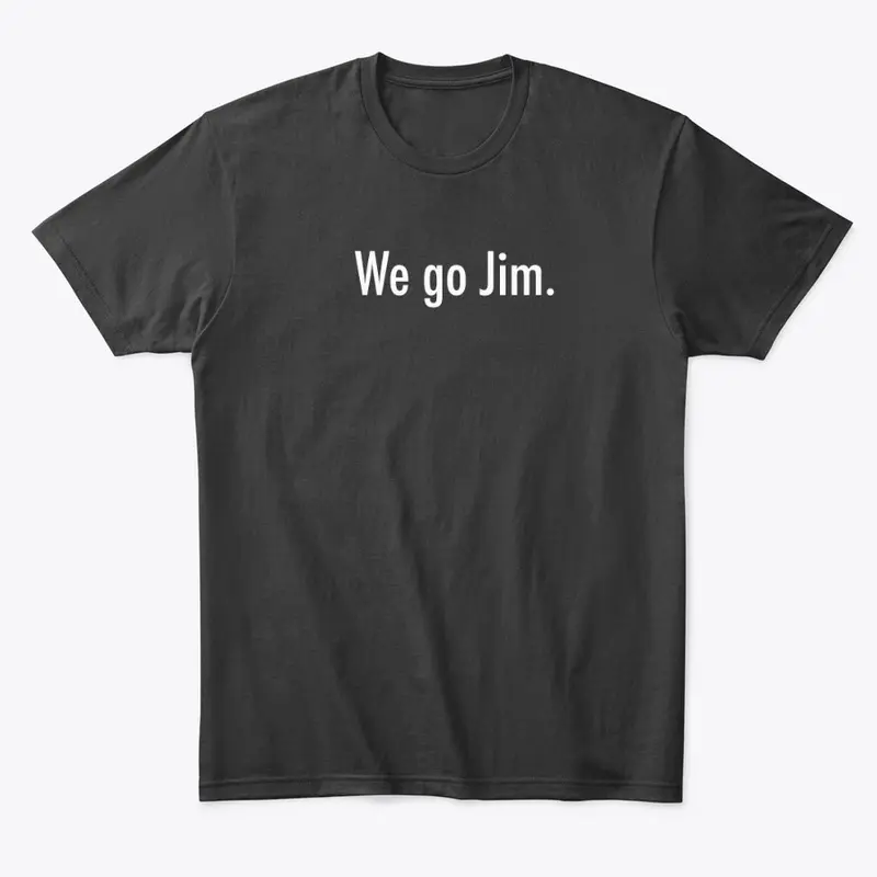 We Go Jim